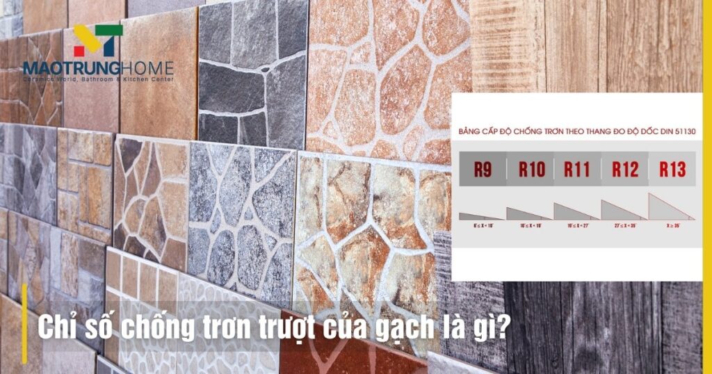 Chỉ số chống trơn trượt của gạch