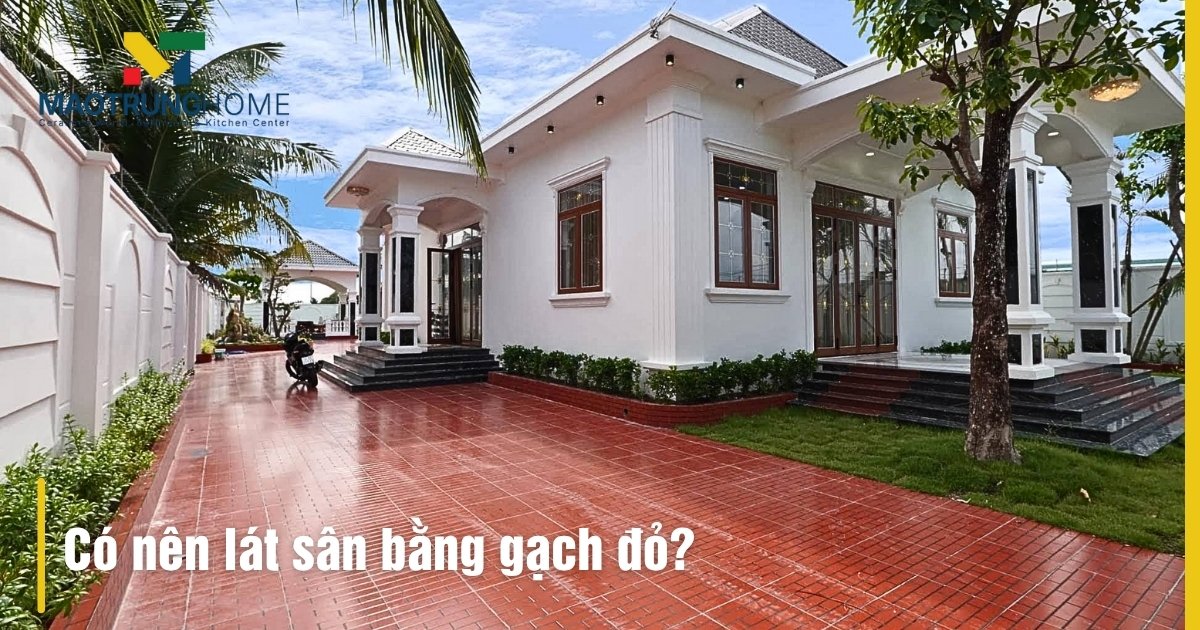 Giải đáp có nên lát sân bằng gạch đỏ