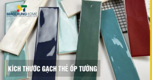 Kích thước gạch thẻ ốp tường: Hướng dẫn chọn chuẩn mọi không gian