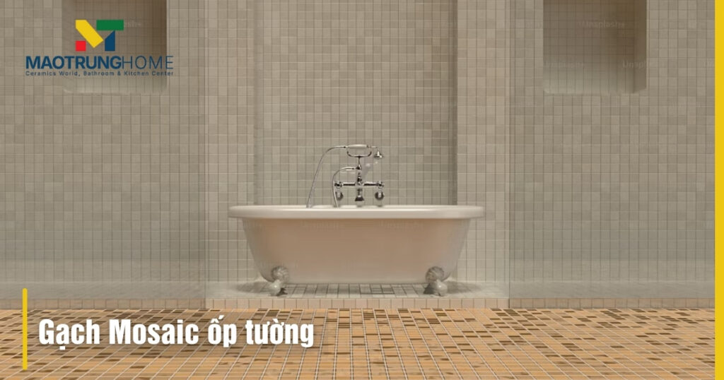 Gạch Mosaic ốp tường