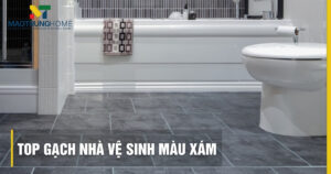 Top gạch nhà vệ sinh màu xám: Cẩm nang chọn và phối chuẩn kiến trúc sư