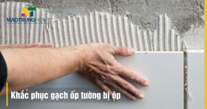 Gạch ốp tường bị ộp
