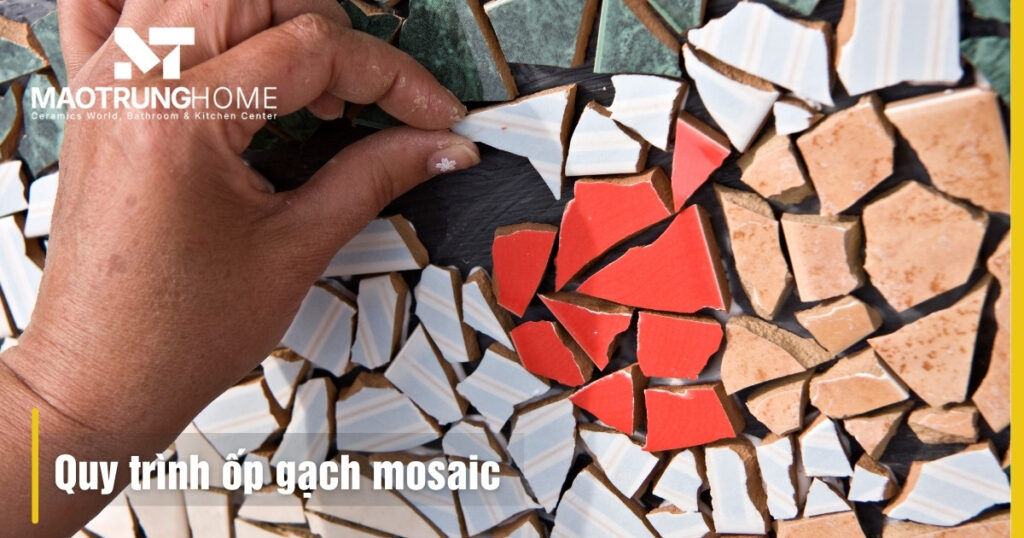 Quy trình ốp gạch mosaic