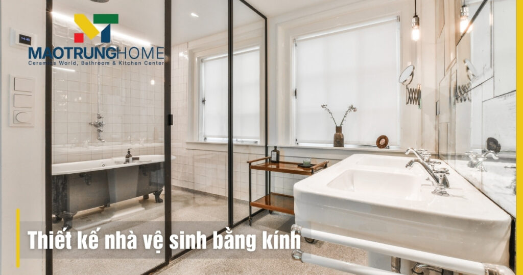Thiết kế nhà vệ sinh bằng kính đẹp