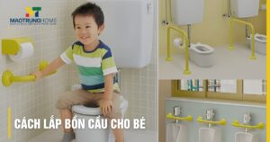 Cách lắp bồn cầu cho bé: So sánh 3 loại và hướng dẫn chi tiết