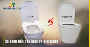 So sánh bồn cầu INAX và Viglacera