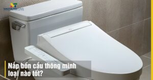 Nắp bồn cầu thông minh loại nào tốt? Đánh giá chi tiết 2025