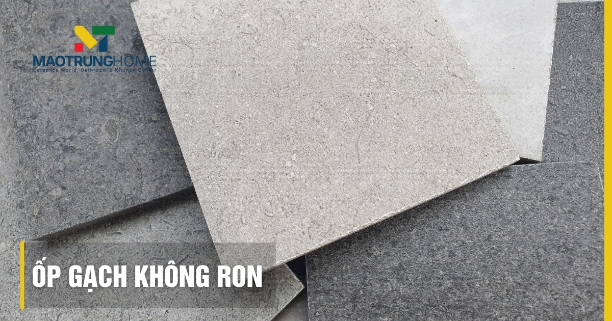 Ốp gạch không ron: Sự thật, rủi ro và giải pháp ron siêu nhỏ