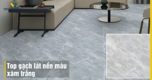 Top gạch lát nền màu xám trắng 2025: Chọn mua tinh tế & hiện đại