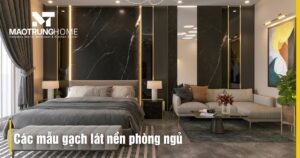 Gạch lát nền phòng ngủ
