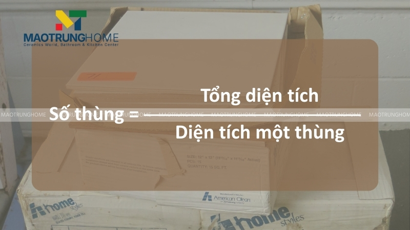 Cách tính số thùng gạch thực tế