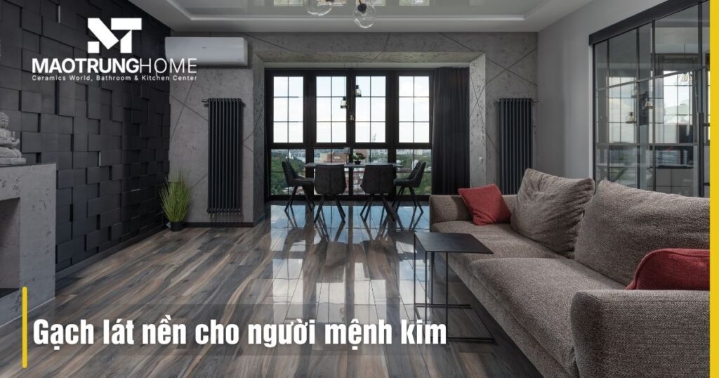 Các mẫu gạch lát nền cho người mệnh kim