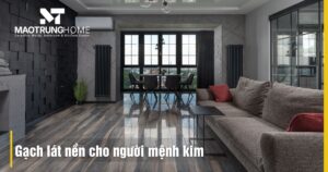 Các mẫu gạch lát nền cho người mệnh kim