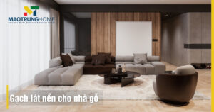 Gạch lát nền cho nhà gỗ