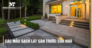 Top các mẫu gạch lát sân trước của nhà đẹp: Bền bỉ và chống trơn