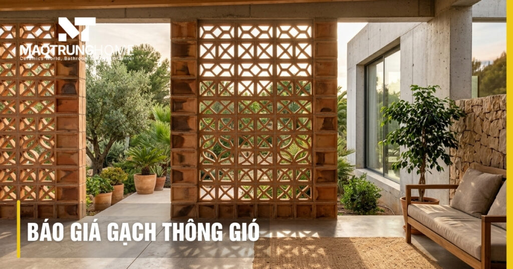 Báo giá gạch thông gió 20x20, 30x30 nới nhất 2026 - Mao Trung Home
