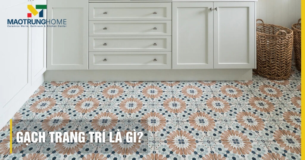 Gạch trang trí là gì? Phân loại và xu hướng mẫu đẹp nhất 2026