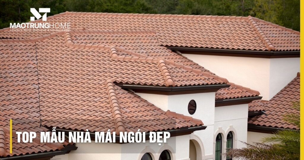 Top mẫu nhà mái ngói đẹp xu hướng 2026 không thể bỏ qua