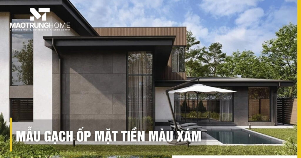 Top 50+ mẫu gạch ốp mặt tiền màu xám hiện đại dẫn đầu xu hướng