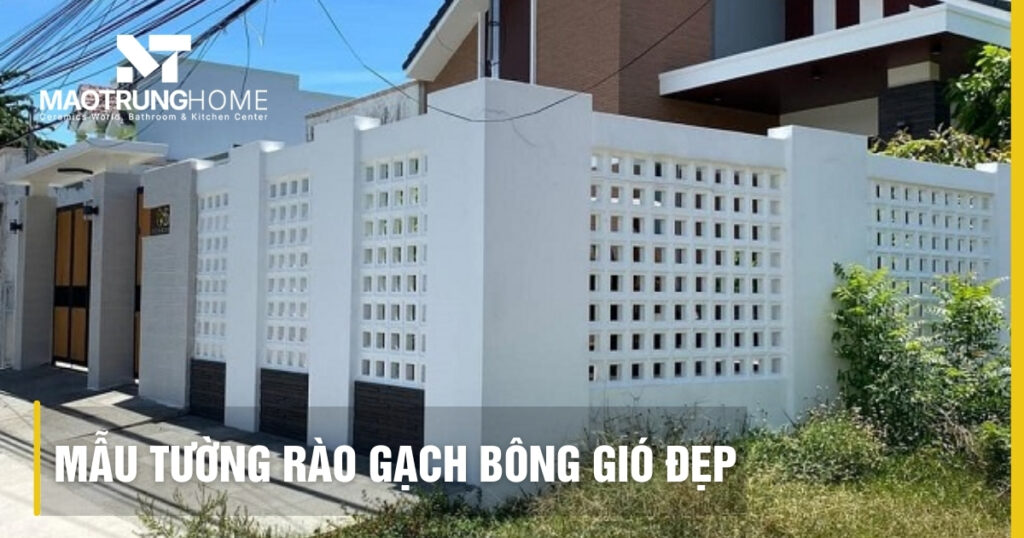 Mẫu tường rào gạch bông gió đẹp, hiện đại: Xu hướng mới 2026