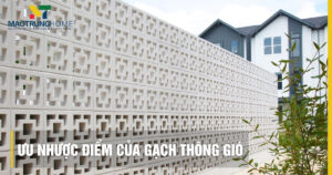 Ưu nhược điểm của gạch thông gió và bí quyết chọn mẫu bền đẹp