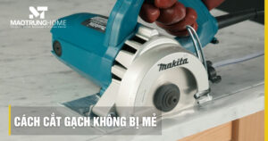 Cách cắt gạch không bị mẻ: Bí quyết cho đường cắt sắc nét