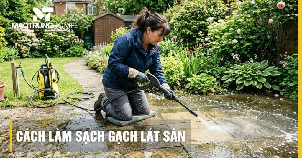 Cách làm sạch gạch lát sân sạch bóng, sạch rêu mốc cực nhanh