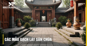 Top mẫu gạch lát sân chùa bền đẹp, chống trơn trượt hiệu quả