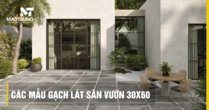Top 50 mẫu gạch lát sân vườn 30x60 đẹp, chống trơn tốt 2026