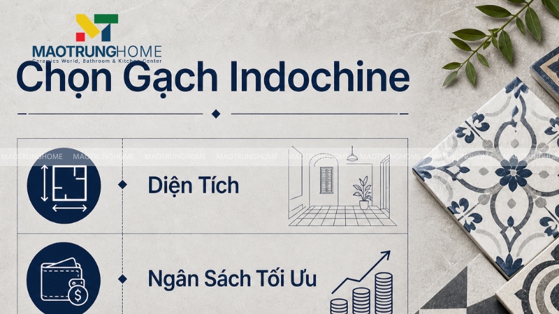 Chọn gạch Indochine theo diện tích nhà và ngân sách