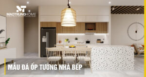 Top 10 mẫu đá ốp tường nhà bếp đẹp, bền, dễ vệ sinh 2026
