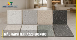Mẫu gạch terrazzo 600x600 đẹp: Bảng giá cập nhật 2026