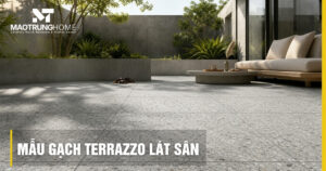 Mẫu gạch terrazzo lát sân đẹp, chống trơn, giá tốt 2026