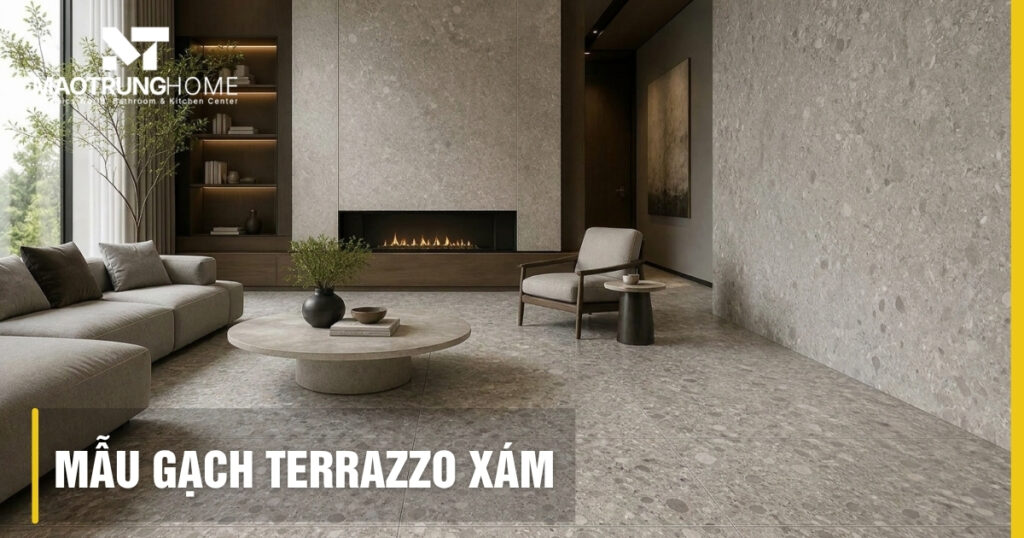Tổng hợp mẫu gạch terrazzo xám đẹp, tinh tế cho mọi không gian