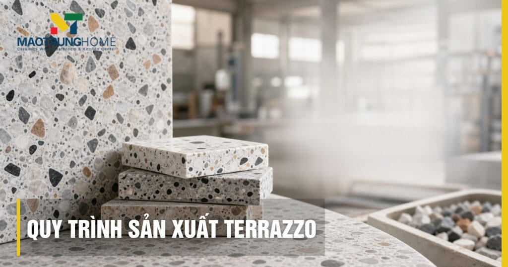 Quy trình sản xuất gạch terrazzo: 4 bước tiêu chuẩn