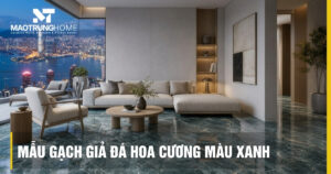 Top 8 mẫu gạch giả đá hoa cương màu xanh đẹp sang trọng nhất